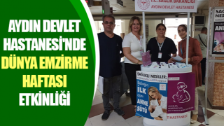 Aydın Devlet Hastanesi'nde Dünya Emzirme Haftası etkinliği