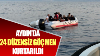 Aydın’da 24 düzensiz göçmen kurtarıldı