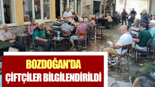 Bozdoğan'da çiftçiler bilgilendirildi