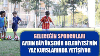 Geleceğin sporcuları Aydın Büyükşehir Belediyesi'nin yaz kurslarında yetişiyor