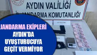 Jandarma ekipleri Aydın'da uyuşturucuya geçit vermiyor