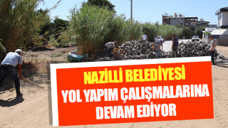 Nazilli Belediyesi yol yapım çalışmalarını sürdürüyor