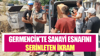 Sanayi esnafını serinleten ikram