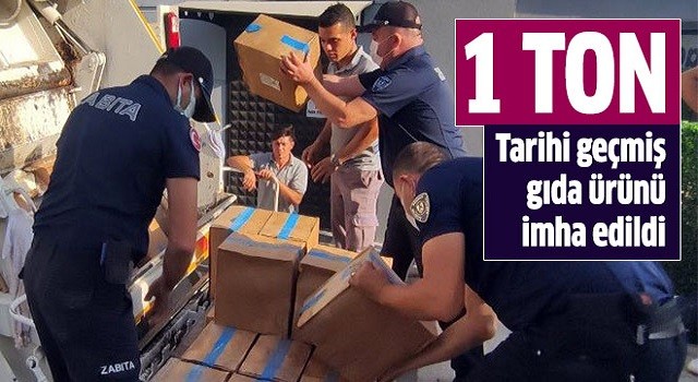 1 ton tarihi geçmiş gıda imha edildi