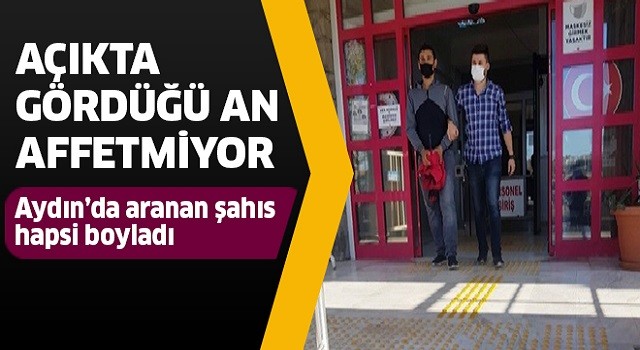 Aydın'da aranan şahıs yakalandı