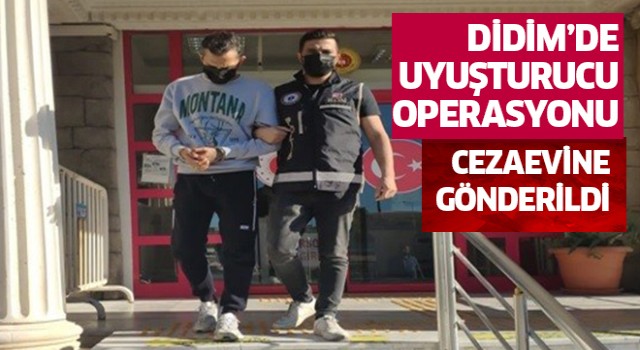 Didim’de uyuşturucu operasyonu