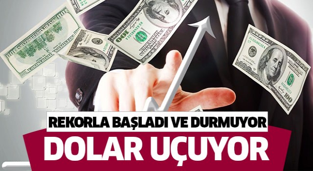 Dolar uçuyor!