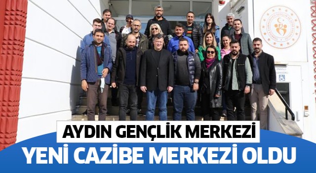 Aydın Gençlik Merkezi, yeni cazibe merkezi oldu