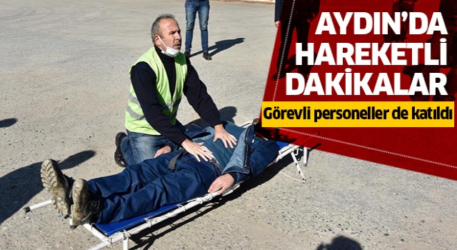 Aydın'da hareketli dakikalar