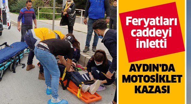 Aydın'da motosiklet kazası!