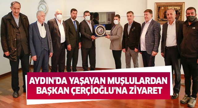 Yaşayan Muşlulardan Başkan Çerçioğlu'na ziyaret