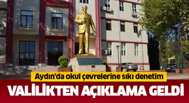 Aydın'da okul çevrelerine sıkı denetim