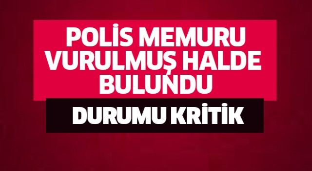 Aydın'da polis memuru vurulmuş halde bulundu