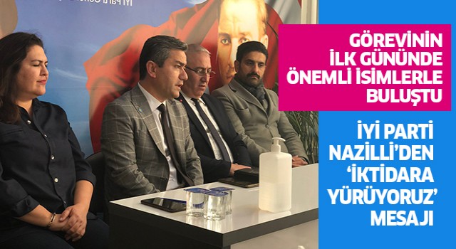 İYİ Parti Nazilli'den 'iktidara yürüyoruz' mesajı!