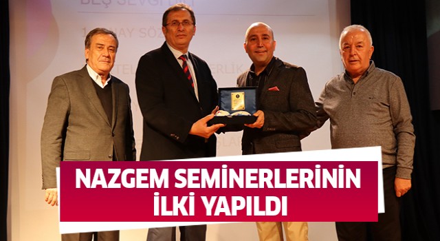 NAZGEM seminerlerinin ilki yapıldı