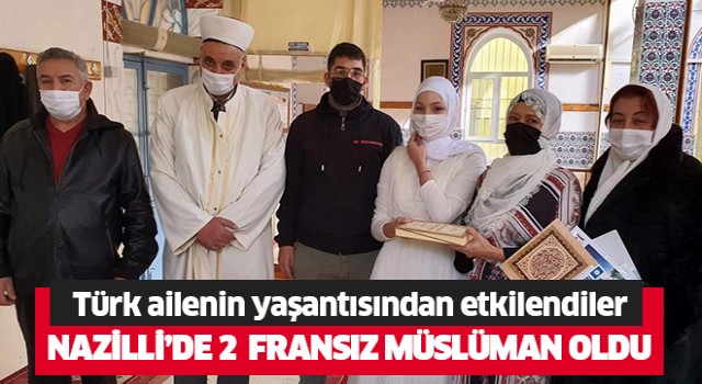 Nazilli'de Fransız anne ve kızı Müslüman oldu