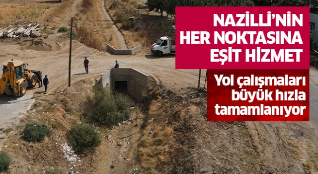 Nazilli’nin her noktasına eşit hizmet