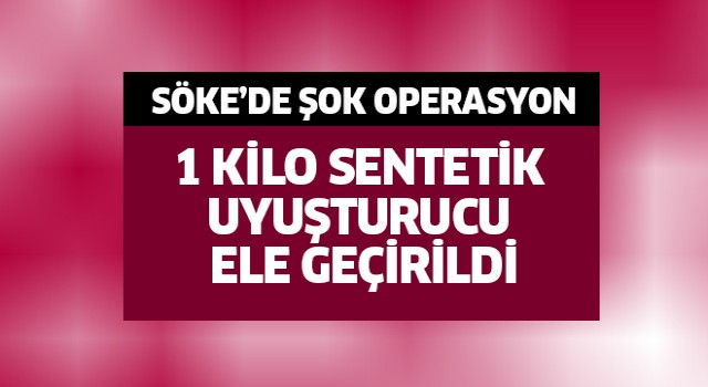 Söke'de 1 kilo sentetik uyuşturucu ele geçirildi