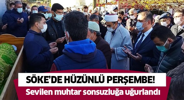 Söke'de hüzünlü perşembe