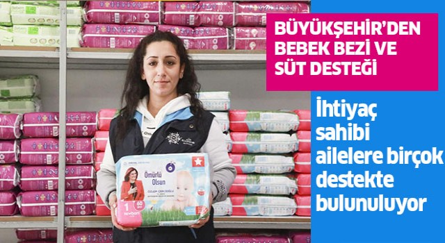 Aydın Büyükşehir Belediyesi'nden bebek bezi ve süt desteği