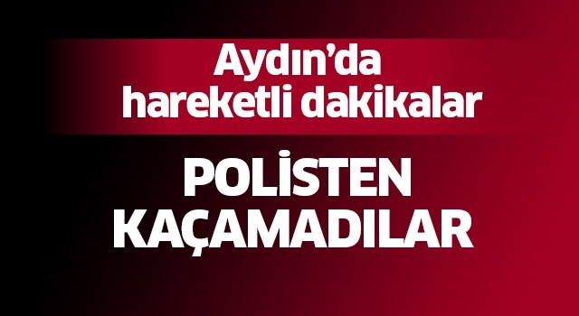 Aydın polisinden şok baskın: 2 gözaltı