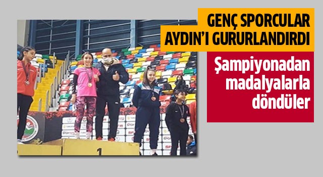 Aydınlı sporcular gururlandırdı