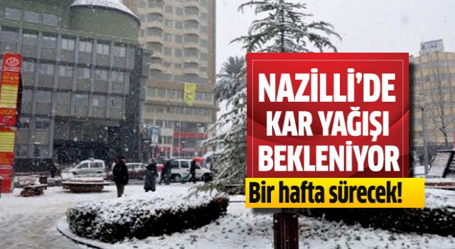 Nazilli kara doyacak!