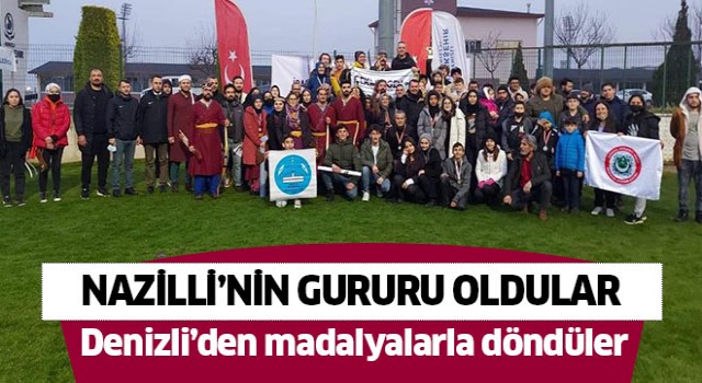 Nazilli'nin gururu oldular