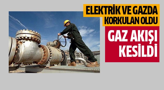 Türkiye'ye gaz akışı kesildi!