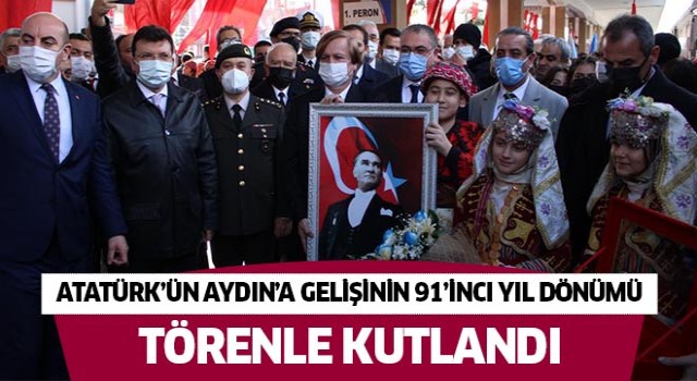 Atatürk’ün Aydın’a gelişi törenle kutlandı