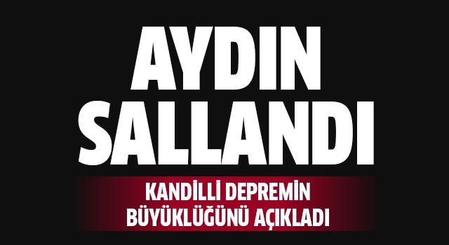 Aydın sallandı!