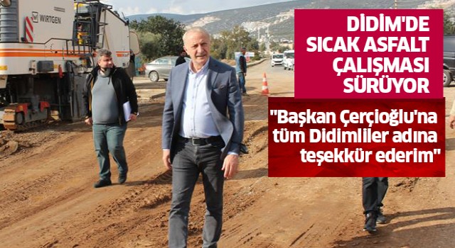 Didim'de sıcak asfalt çalışması sürüyor