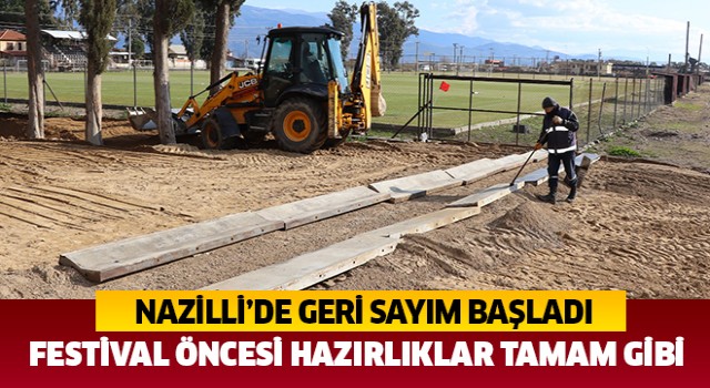 Nazilli'de geri sayım başladı