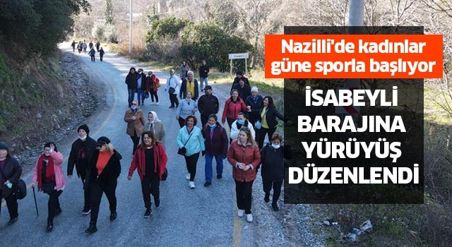 Nazilli'de kadınlara sabah sporu