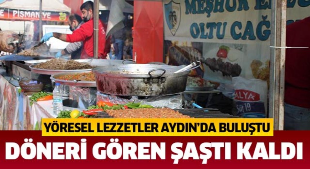 Yöresel lezzetler Aydın’da buluştu