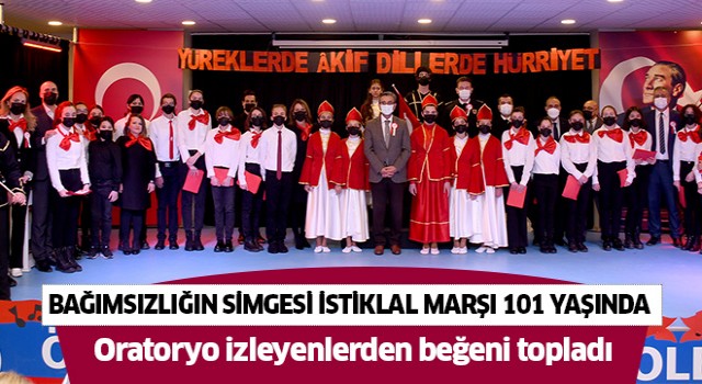 Bağımsızlığın simgesi İstiklal Marşı 101 yaşında 