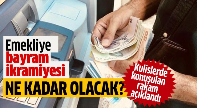 Emekliye bayram ikramiyesi ne kadar olacak?