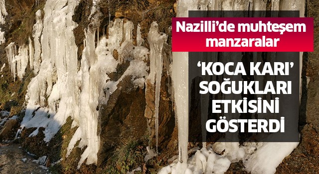 Koca Karı soğukları Nazilli’de etkili oldu