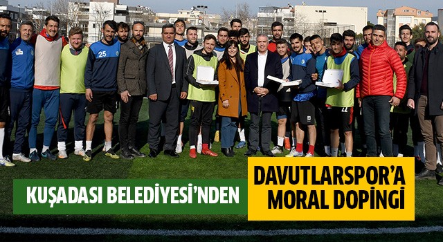 Kuşadası Belediyesi’nden Davutlarspor’a Moral Dopingi 