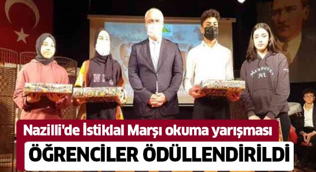 Nazilli'de İstiklal Marşı'nı en güzel okuyanlar ödüllendirildi