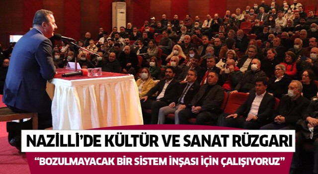 Nazilli’de kültür ve sanat rüzgarı