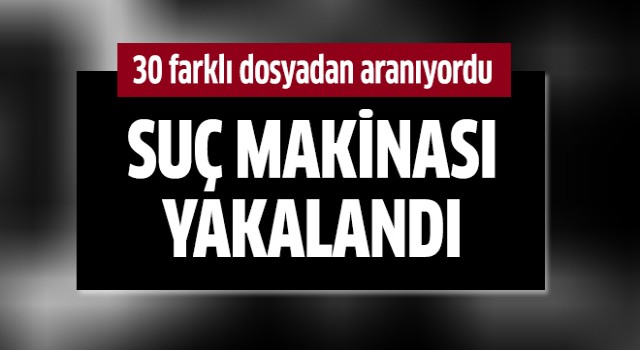 Suç makinesi yakalandı!