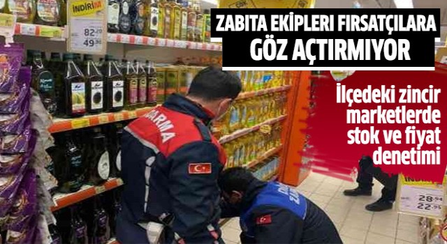 Zabıta ekipleri fırsatçılara göz açtırmıyor