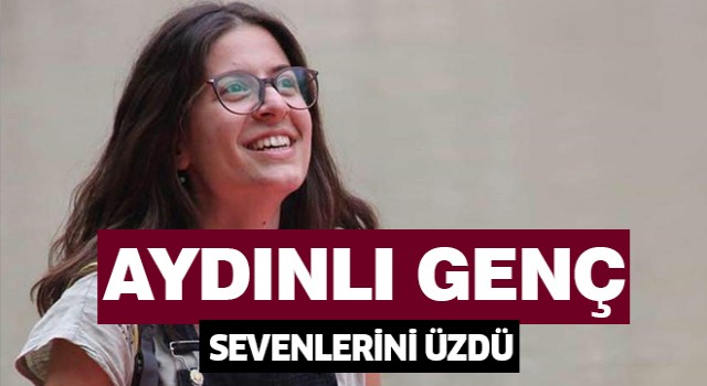 Aydınlı genç sevenlerini üzdü!