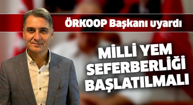 Başkan Ünal'dan "Milli Yem Seferberliği" çağrısı