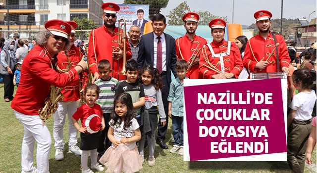 Nazilli’de çocuklar doyasıya eğlendi