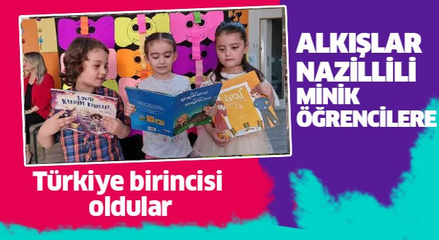 Nazillili minik öğrenciler Türkiye birincisi oldu