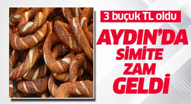 Aydın'da simite zam!