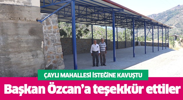 Çaylı Mahallesi isteğine kavuştu