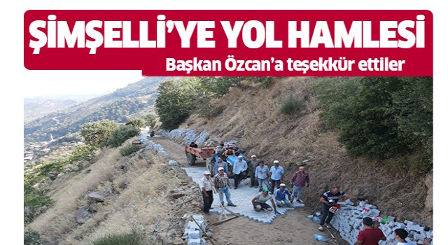 Şimşelli Mahallesinde hayati önem taşıyan yollar yenileniyor